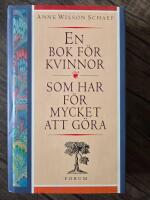 En bok f&ouml;r kvinnor som har f&ouml;r mycket att g&ouml;ra