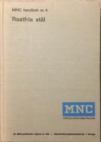 MNC handbok nr4 - Rostfria st&aring;l
