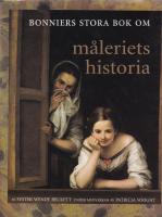 Bonniers stora bok om m&aring;leriets historia