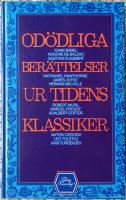 Od&ouml;dliga ber&auml;ttelser ur Tidens klassiker