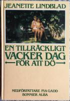 En tillr&auml;ckligt vacker dag f&ouml;r att d&ouml;