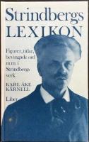 Strindbergslexikon : figurer, titlar, bevingade ord m.m. i Strindbergs verk