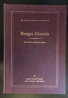 Norges historia. Fr&aring;n &auml;ldsta tid till v&aring;ra dagar