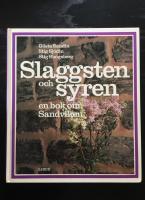 Slaggsten och syren : en bok om Sandviken
