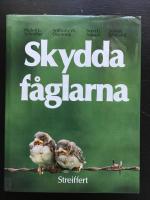 Skydda f&aring;glarna