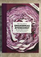 Smakernas &aring;terkomst : n&auml;r maten f&ouml;ljer &aring;rstiderna