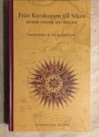 Fr&aring;n Karakorum till Siljan : resor under sju sekler