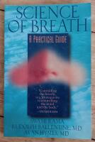 Science of breath : a practical guide