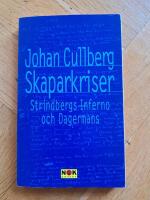 Skaparkriser - Strindbergs inferno och Dagermans
