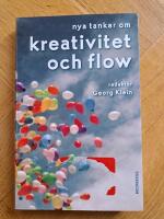 Nya tankar om kreativitet och flow