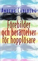 F&ouml;rebilder och ber&auml;ttelser f&ouml;r hoppl&ouml;sare