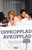 Uppkopplad eller avkopplad : om konsten att verka i en uppkopplad v&auml;rld