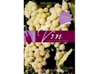 En handbok vin: Vinet och druvorna