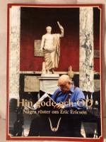 Hin gode och OD : n&aring;gra r&ouml;ster om Eric Ericson