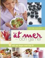 &Auml;t mer : och g&aring; ner