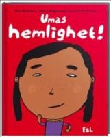 Umas hemlighet!