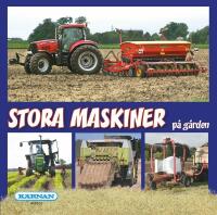 Stora maskiner p&aring; g&aring;rden