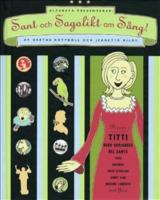 Sant och sagolikt om s&aring;ng!