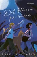 Det bl&aring;ser p&aring; m&aring;nen