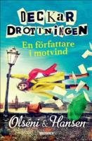 Deckardrottningen : en f&ouml;rfattare i motvind