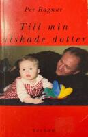 Till min &auml;lskade dotter