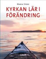 Kyrkan l&auml;r i f&ouml;r&auml;ndring