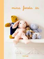 Mina f&ouml;rsta &aring;r