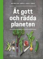 &Auml;t gott och r&auml;dda planeten