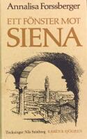Ett f&ouml;nster mot Siena