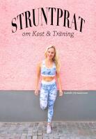 Struntprat om kost & tr&auml;ning