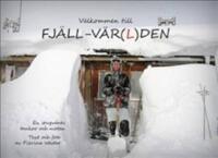 V&auml;lkommen till fj&auml;llv&auml;r(l)den