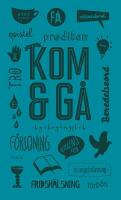 Kom & g&aring;