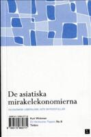 De asiatiska mirakelekonomierna : ekonomisk liberalism, inte skyddstullar