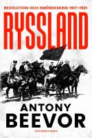 Ryssland : revolution och inb&ouml;rdeskrig 1917-1921