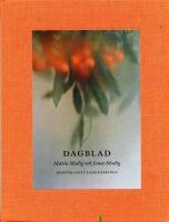 Dagblad : en tankebok f&ouml;r &aring;rets alla m&aring;nader