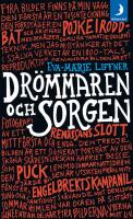 Dr&ouml;mmaren och sorgen