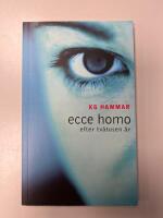 Ecce Homo : efter tvåtusen år