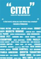 "Citat" : coola citat fr&aring;n k&auml;nda m&auml;nniskor