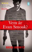 Vem &auml;r Evan Smoak?