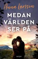 Medan v&auml;rlden ser p&aring;