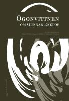 &Ouml;gonvittnen om Gunnar Ekel&ouml;f