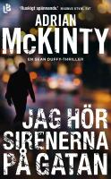 Jag h&ouml;r sirenerna p&aring; gatan