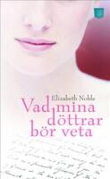 Vad mina d&ouml;ttrar b&ouml;r veta