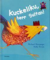Kuckeliku, herr Sultan!