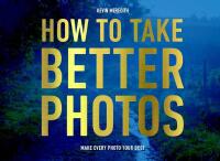 How To Take Better Photos
