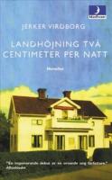 Landh&ouml;jning tv&aring; centimeter per natt