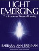 Light emerging - the journey of personal healing