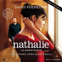 Nathalie : en delikat historia (CD-bok)