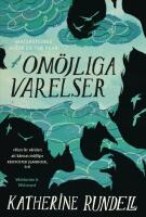 Om&ouml;jliga varelser