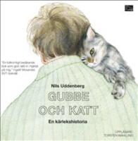 Gubbe och katt : en k&auml;rlekshistoria (CD-bok)